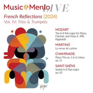 French Reflections, vol. IV: Trios and Trumpets (2024)